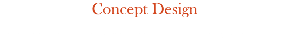 Concept Design Creating presentation illustrations, sketches and elevation drawings for theme parks and attractions.